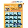Super Simple Quilts, No. 2: 9 New Pieced Projects from Strips, Squares & Rectangles