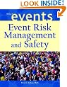 Event Risk Management and Safety (The Wiley Event Management Series)