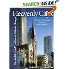 Heavenly City: The Architectural Tradition of Catholic Chicago by  Denis R. Mcnamara
