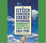 The Citizen-Powered Energy Handbook