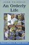 An Orderly Life (Pioneers of Modern U.S. Hispanic Literature)
