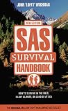 SAS Survival Handbook: How to Survive in the Wild, in Any Climate, on Land or at Sea