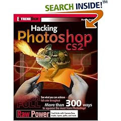 Hacking Photoshop CS2 (ExtremeTech) (Taschenbuch)