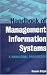 Handbook of Management Information Systems: A Managerial Perspective