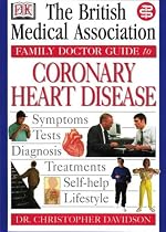 Coronary Heart Disease (BMA Family Doctor)