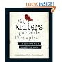 The Writer's Portable Therapist: 25 Sessions to a Creativity Cure