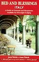 Bed and Blessings Italy:  A Guide to Convents and Monasteries Available for Overnight Lodging