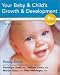Books : Your Baby and Child's Growth and Development: Your Guide to Joyful and Confident Parenting (Parent Smart)