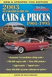 2003 Standard Guide to Cars & Prices: 1901-1995 (15th Edition)