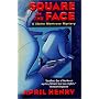 Square in the Face: A Claire Montrose Mystery