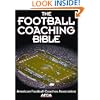 The Football Coaching Bible (The Coaching Bible Series)