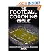 Football Coaching Bible, The