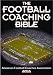 The Football Coaching Bible (The Coaching Bible Series)