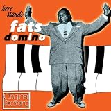 Here Stands Fats Domino