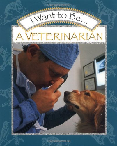i want to be a veterinarian