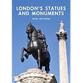 Londons Statues and Monuments (Shire Library)