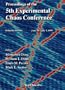 Proceedings of the 5th Experimental Chaos Conference: Orlando, Florida June 28-July 1, 1999