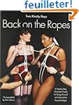 Two Knotty Boys Back on the Ropes: A...