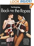 Two Knotty Boys Back on the Ropes