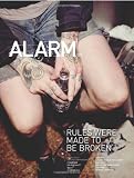 ALARM 37: Rules Were Made to be Broken: Featuring Converge, Vic Chesnutt, Tortoise, A Place To Bury Strangers