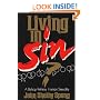 Living in Sin?: A Bishop Rethinks Human Sexuality