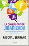 La comunicaci�n jibarizada (Atalaya)