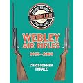 Webley Air Rifles 1925-2005