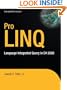 Pro LINQ: Language Integrated Query in C# 2008 (Expert's Voice in .NET)