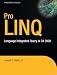Book cover of Pro LINQ: Language Integrated Query in C# 2008 (Expert's Voice in .NET).