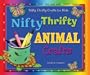 Nifty Thrifty Animal Crafts (Nifty Thrifty Crafts for Kids)