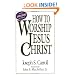 How To Worship Jesus Christ