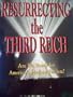 Resurrecting the Third Reich: Are We Ready for America's Modern Fascism?