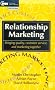 Relationship Marketing: Bringing quality, customer service and marketing together (Professional Development)