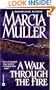 A Walk Through the Fire