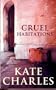 Cruel Habitations