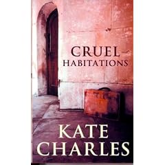 Cruel Habitations
