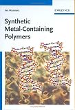 Synthetic Metal Containing Polymers