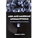 AIDS And American Apocalypticism: The Cultural Semiotics Of An Epidemic (Suny Series in the Sociology of Culture)