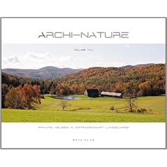 Archinature: Exceptional Houses in Extraordinary Settings