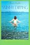 Skinny Dipping: And Other Immersions in Water, Myth, and Being Human (The Virginia Bookshelf)