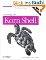 Learning the Korn Shell: Unix Programming