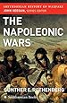 The Napoleonic Wars (Smithsonian History of Warfare)