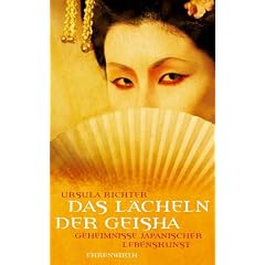 Das L�cheln der Geisha. Geheimnisse japanischer Lebenskunst