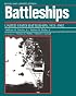 Battleships: United States Battleships, 1935-1992 (Battleships)