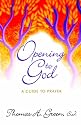 Opening to God