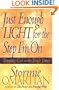Just Enough Light for the Step I'm On: Trusting God in the Tough Times