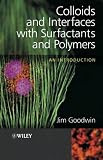 Colloids and Interfaces with Surfactants and Polymers: An Introduction