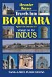 Travel Into Bokhara: Together with a Narrative of a Voyage on the Industry