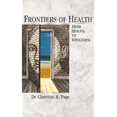 Frontiers of Health: From Healing to Wholeness