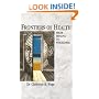 Frontiers of Health: From Healing to Wholeness